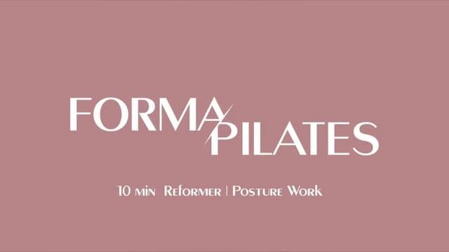 Preview of 10 min Reformer | Posture Work - FP Online 10/19