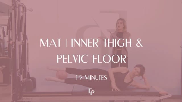 Preview of 15 min Mat | Inner Thigh and Pelvic Floor