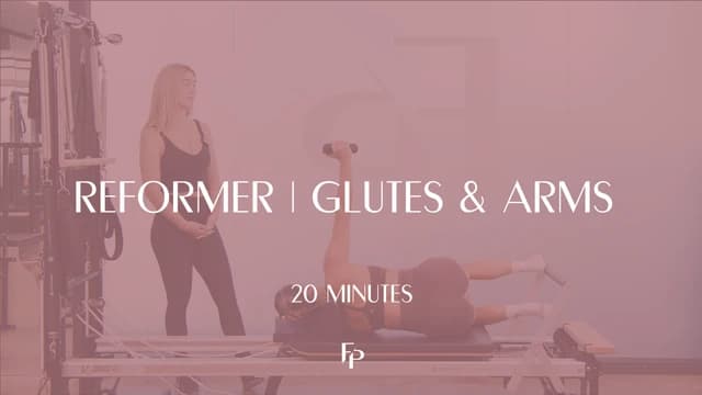 Preview of 20 Min Reformer  | Glutes and Arms