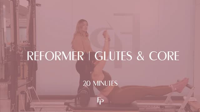 Preview of 20 min Reformer | Glutes and Core