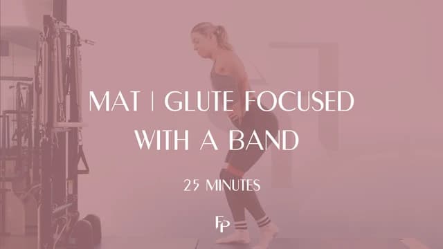 Preview of 25 Min Mat | Glute Focused with a Band