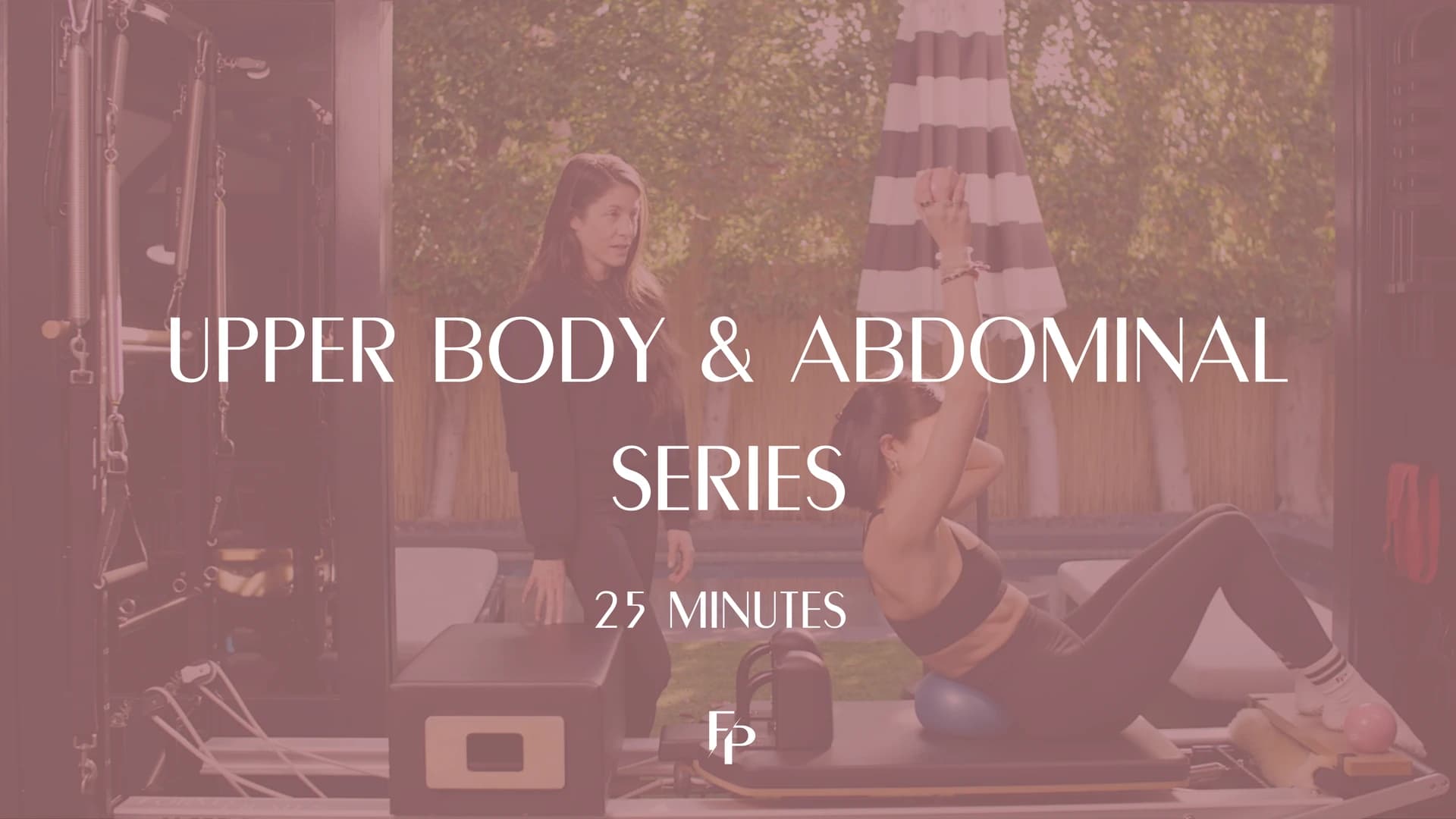 Preview of 25 Min Reformer | Upper Body & Abdominal Series