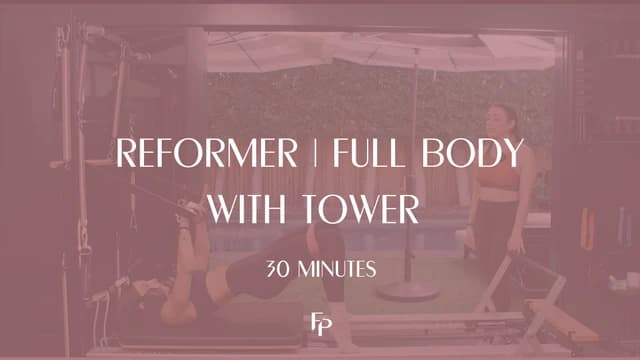 Preview of 30 min Reformer  | Full Body with Tower