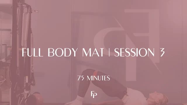 Preview of 75 Min Mat | Session 3